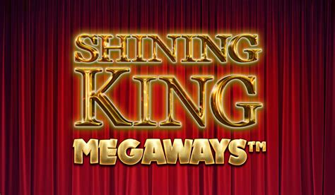 Play Shining King Megaways Slot