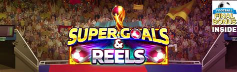 Play Super Goals And Reels Slot