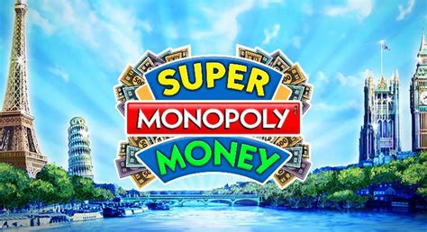 Play Super Monopoly Money Slot