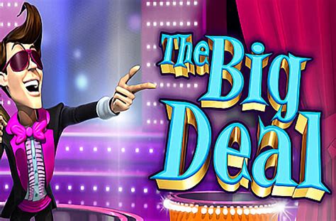 Play The Big Deal Slot