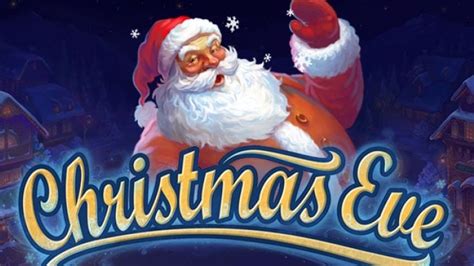 Play The Christmas Eve Slot