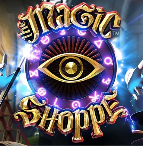 Play The Magic Shoppe Slot