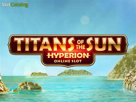Play Titans Of The Sun Hyperion Slot