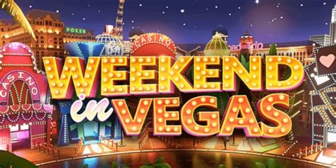 Play Weekend In Vegas Slot