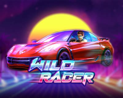 Play Wild Racers Slot