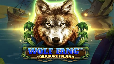 Play Wolf Fang Treasure Island Slot