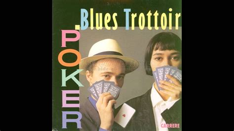 Poker Blues Trottoir