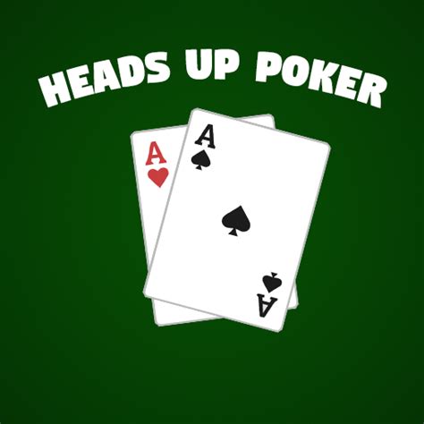 Poker Heads Up Definicao