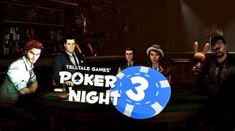 Poker Night 3 Data De Lancamento