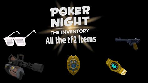 Poker Night At The Inventory Itens Do Tf2 Guia