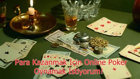 Poker Oynamak Istiyorum