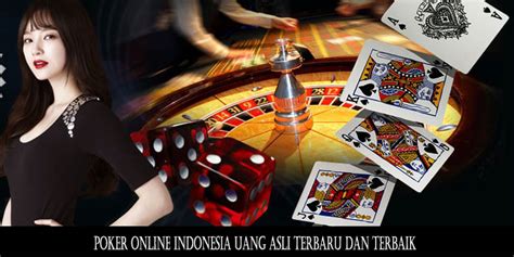 Poker Uang Asli Terbaru