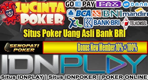 Poker Uang Asli Via Banco Bri