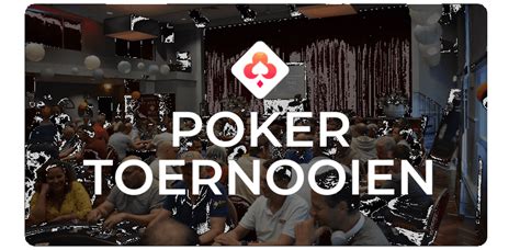 Pokertoernooien Nijmegen