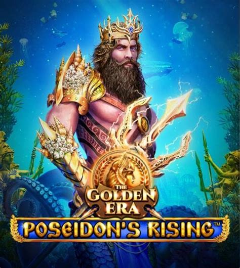 Poseidon S Rising The Golden Era Betfair