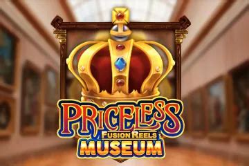 Priceless Museum Fusion Reels Pokerstars