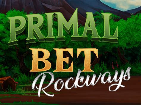 Primal Bet Rockways Bwin