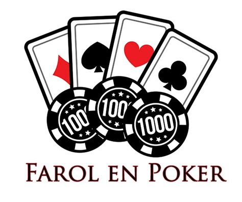 Que Es Un Farol En El Poker