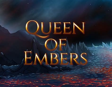 Queen Of Embers Bodog