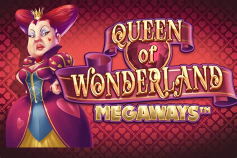 Queen Of Wonderland Megaways 1xbet