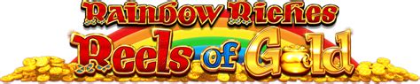 Rainbow Riches Reels Of Gold Betfair