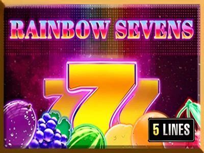 Rainbow Sevens Betano