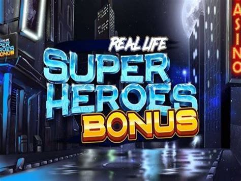 Real Life Super Heroes Bonus Leovegas