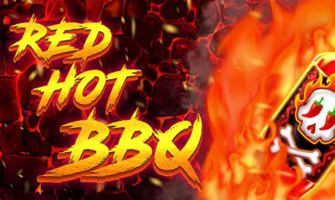 Red Hot Bbq 888 Casino
