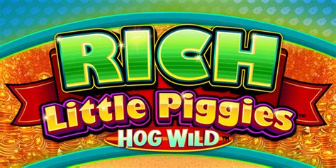 Rich Little Piggies Hog Wild Slot - Play Online