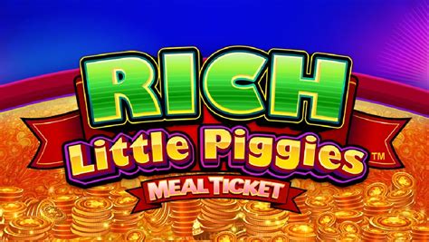 Rich Little Piggies Meal Ticket Betway