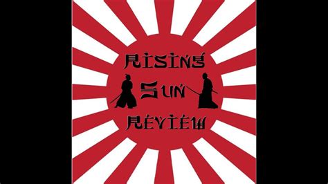 Rising Sun Review 2024