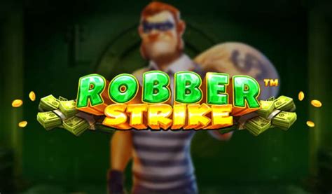 Robber Strike Bet365