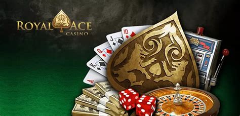Royal Ace Casino App