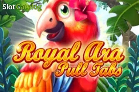 Royal Ara Pull Tabs Slot - Play Online