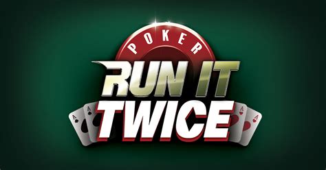 Rush Poker Run It Twice