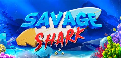 Savage Shark Bwin