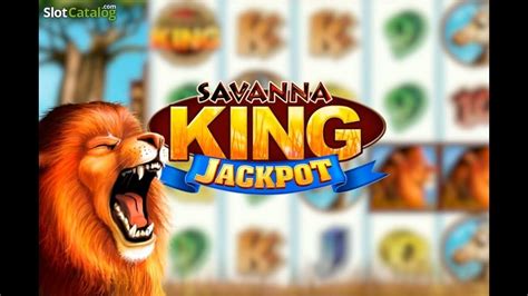Savanna King Jackpot Slot - Play Online