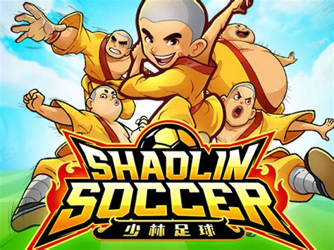 Shaolin Soccer Ka Gaming Betsul