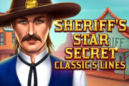 Sheriff S Star Secret Brabet