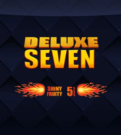 Shiny Fruity Seven Deluxe 5 Lines Betano