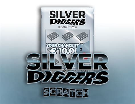Silver Diggers Scratch Betsul