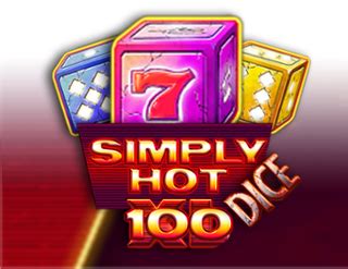 Simply Hot Xl 100 Dice Slot Gratis