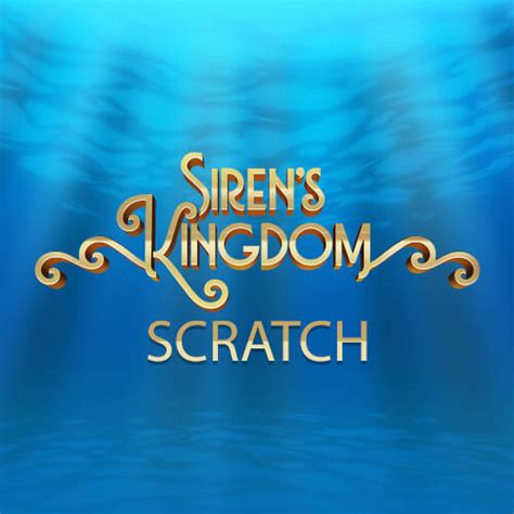 Siren S Kingdom Scratch Blaze
