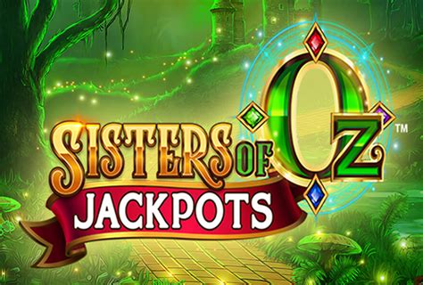 Sisters Of Oz Jackpots 1xbet