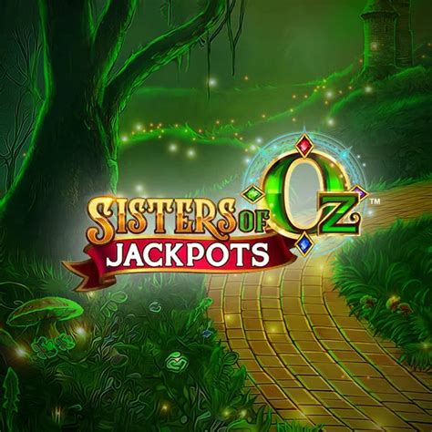 Sisters Of Oz Jackpots Parimatch