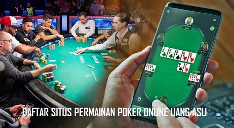 Situs Poker Dengan Uang Asli