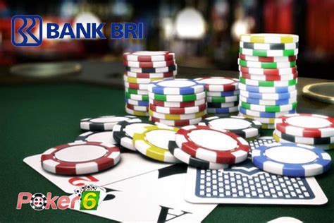 Situs Poker Yang Menggunakan Banco Bri