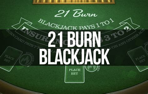 Slot 21 Burn Blackjack