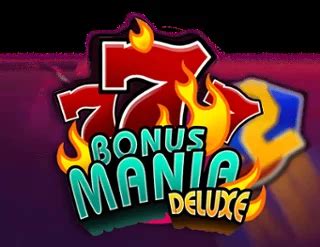 Slot Bonus Mania Deluxe