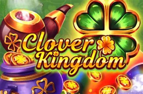 Slot Clover Kingdom